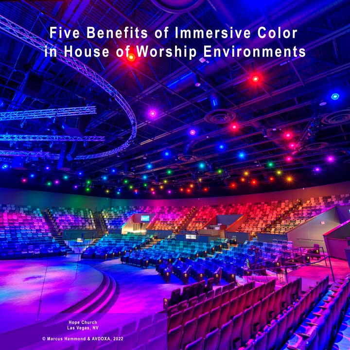 Five Benefits of Immersive Color in House of Worship Environments